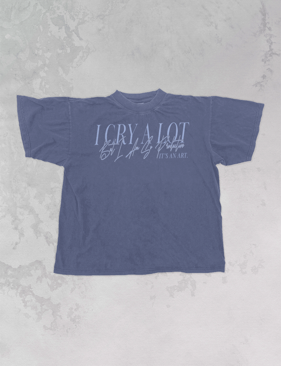 Underground Original Design: I Cry A Lot But I Am So Productive Oversized TShirt