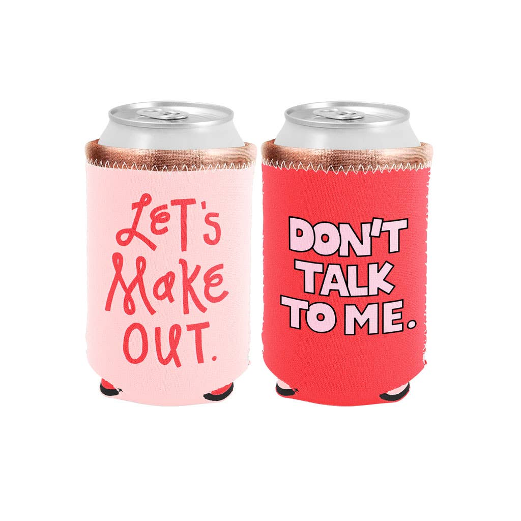 Lets Make Out/Don't Talk To Me - Reversible Can Coolers - the Clandestine Underground