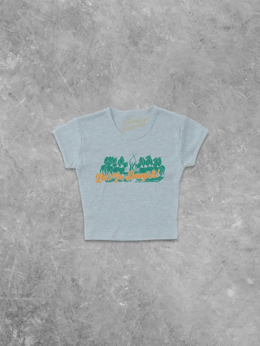 Underground Original Design: Let's Go Showgirl, Showgirls Era Micro-Ribbed Baby Tee