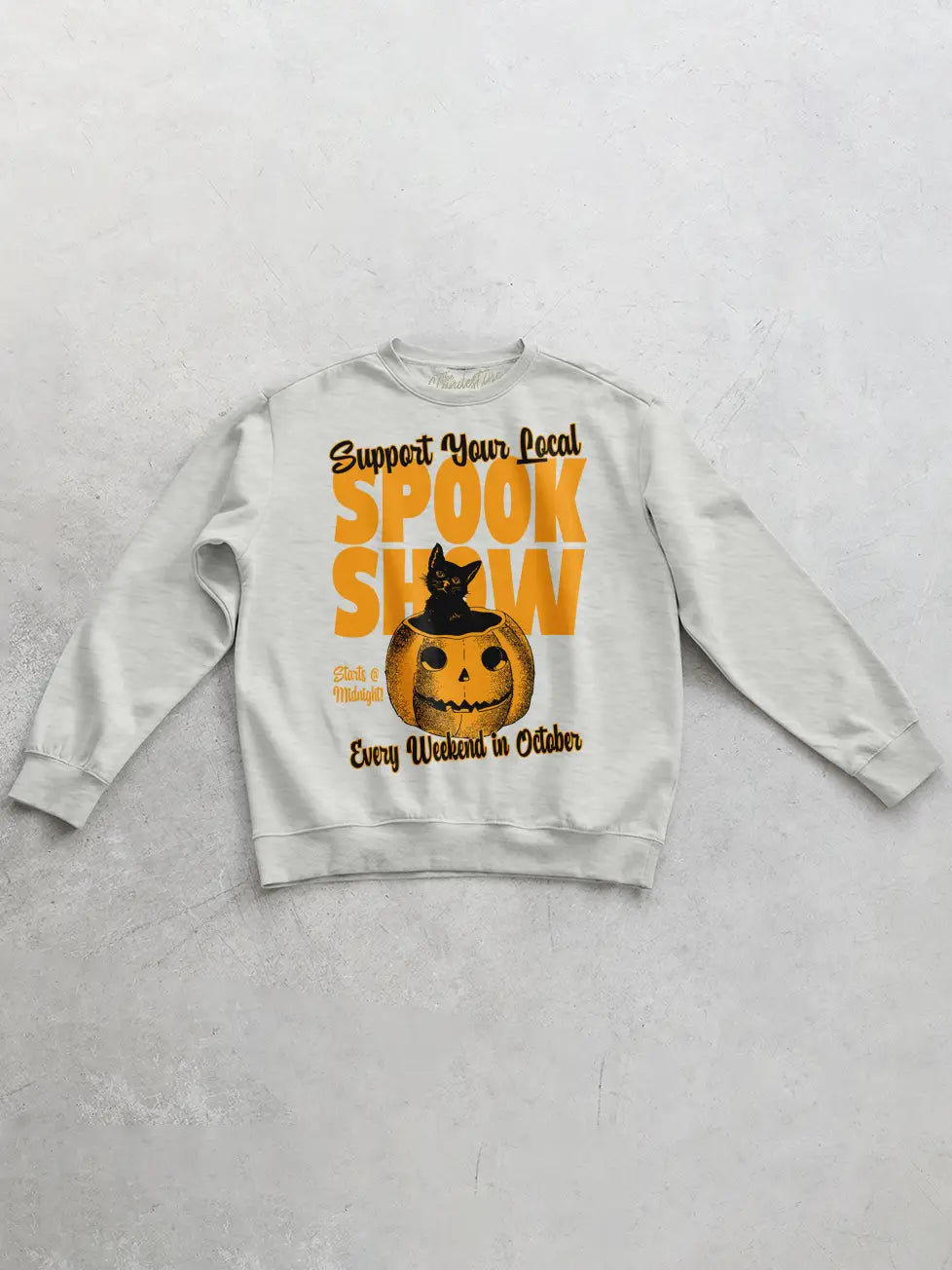 Underground Original Design: Support Your Local Spook Show Oversized 90's Sweatshirt
