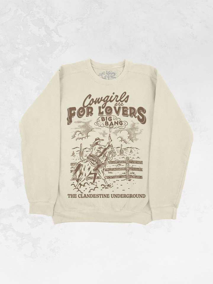 Underground Original Design: Cowgirls are for Lovers Oversized Vintage Sweatshirt
