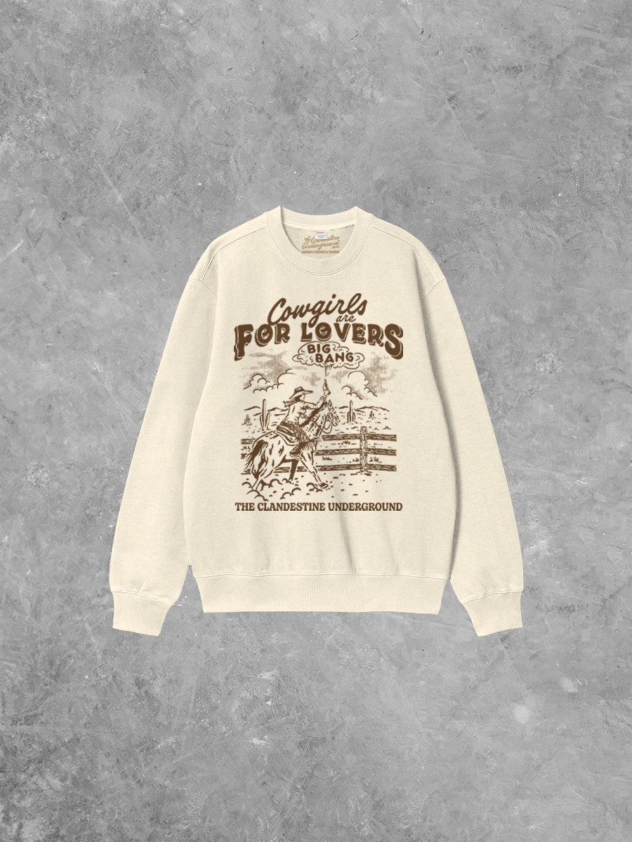 Underground Original Design: Cowgirls are for Lovers Boxy Cotton Sweatshirt