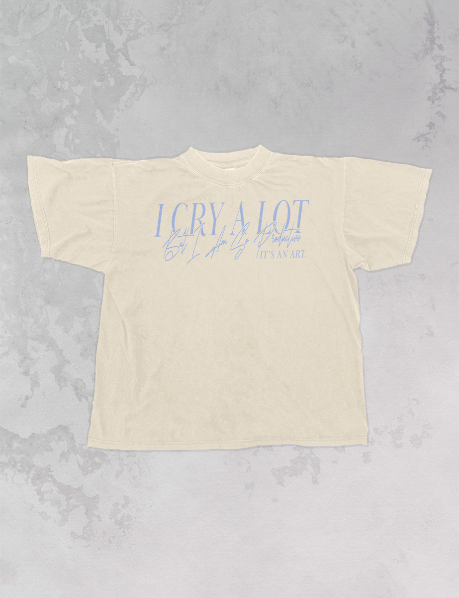 Underground Original Design: I Cry A Lot But I Am So Productive Oversized TShirt