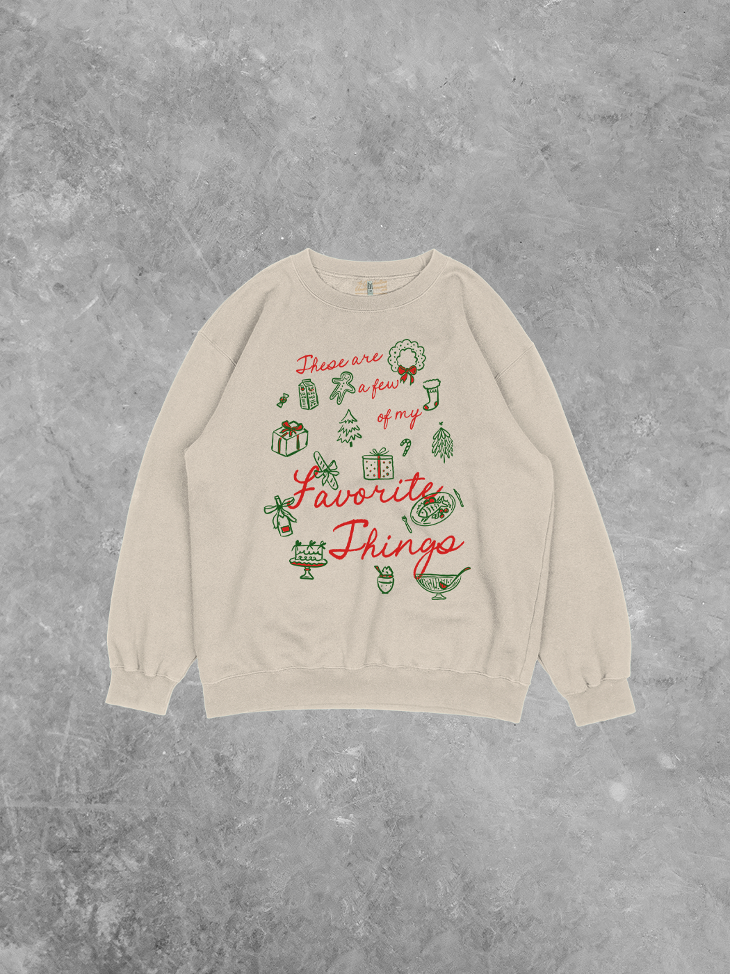 Few of My Favorite Things, Holiday Recycled Relaxed AA Sweatshirt