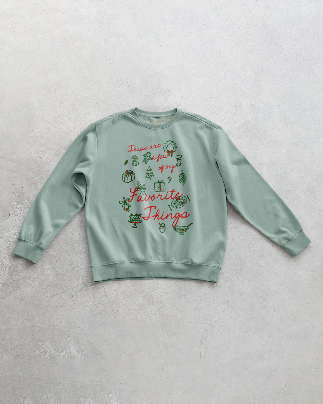 Underground Original Design: A Few of My Favorite Things, Holiday Oversized 90's Sweatshirt