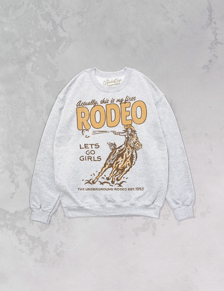 Underground Original Design: This Is My First Rodeo Oversized Sweatshirt