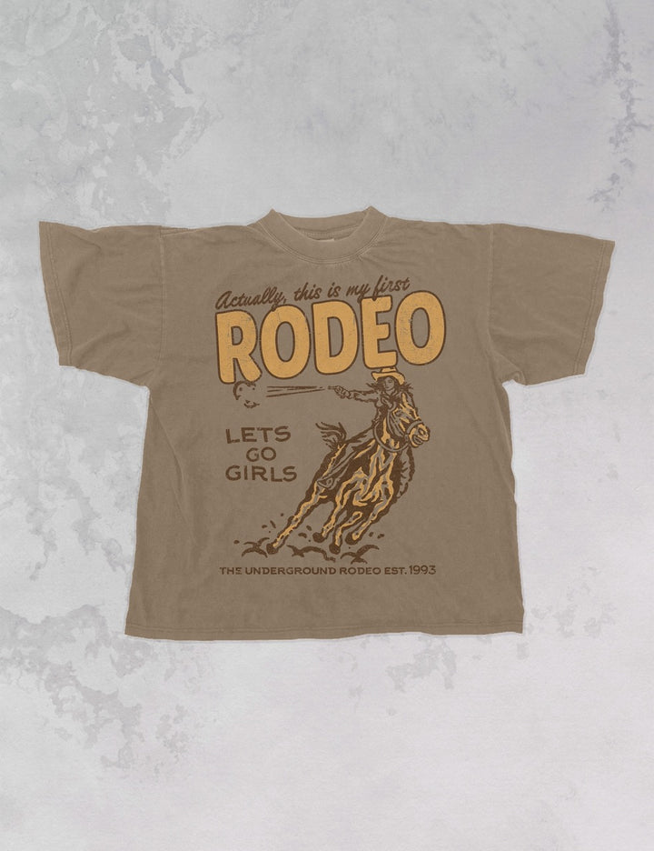 Underground Original Design: This Is My First Rodeo Oversized TShirt