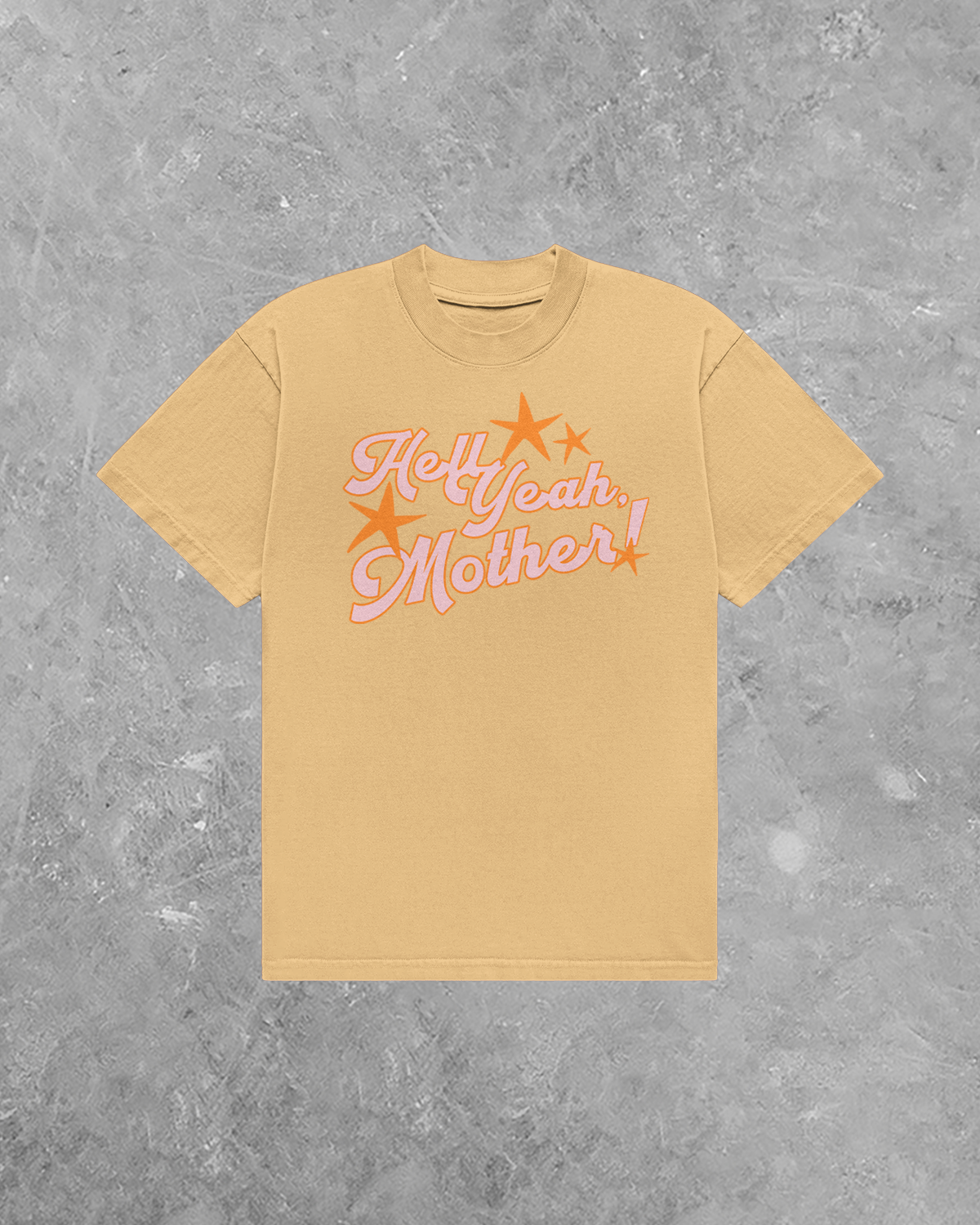Hell Yeah Mother! Star Detail AA Cotton TShirt