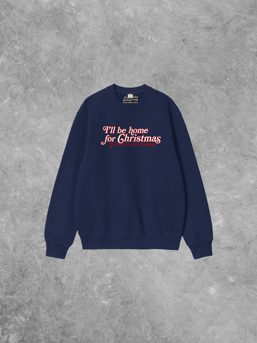 Underground Original Design: I'll Be Home for Christmas Boxy Cotton Sweatshirt
