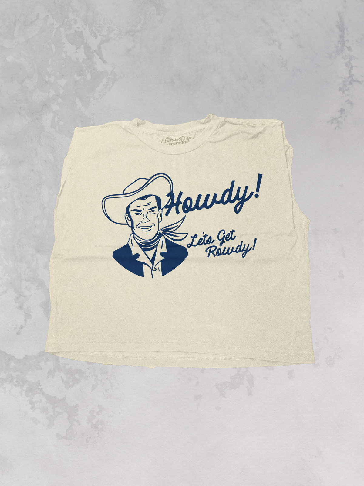 Howdy, Let's Get Rowdy, Cowboy Muscle Tank