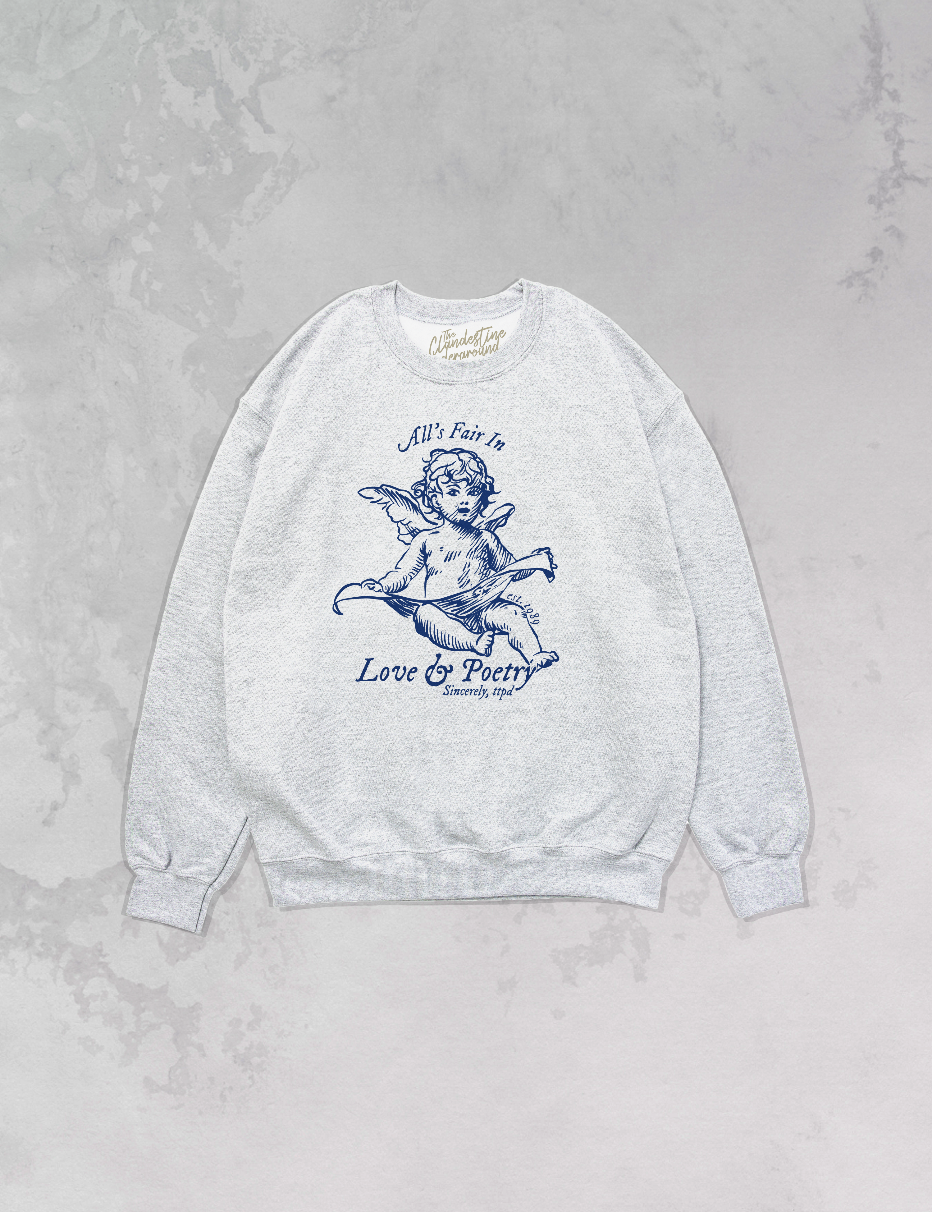 Underground Original Design: All's Fair in Love & Poetry Oversized 90's Sweatshirt