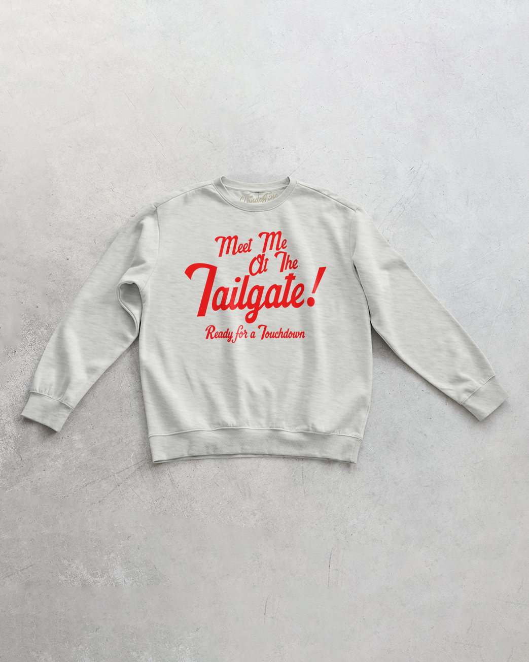 Underground Original Design: Meet Me at the Tailgate!, Oversized 90's Sweatshirt