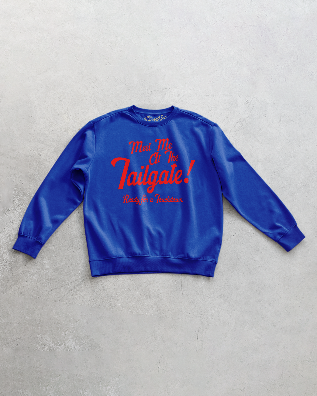 Underground Original Design: Meet Me at the Tailgate!, Oversized 90's Sweatshirt