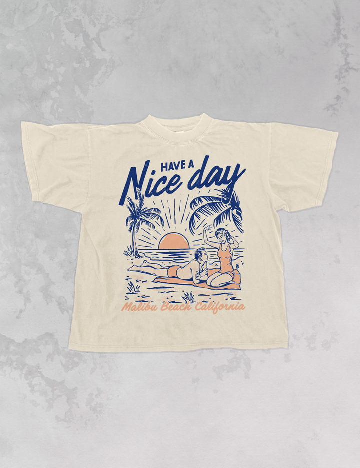Underground Original Design: Have A Nice Day, Malibu Beach Oversized TShirt