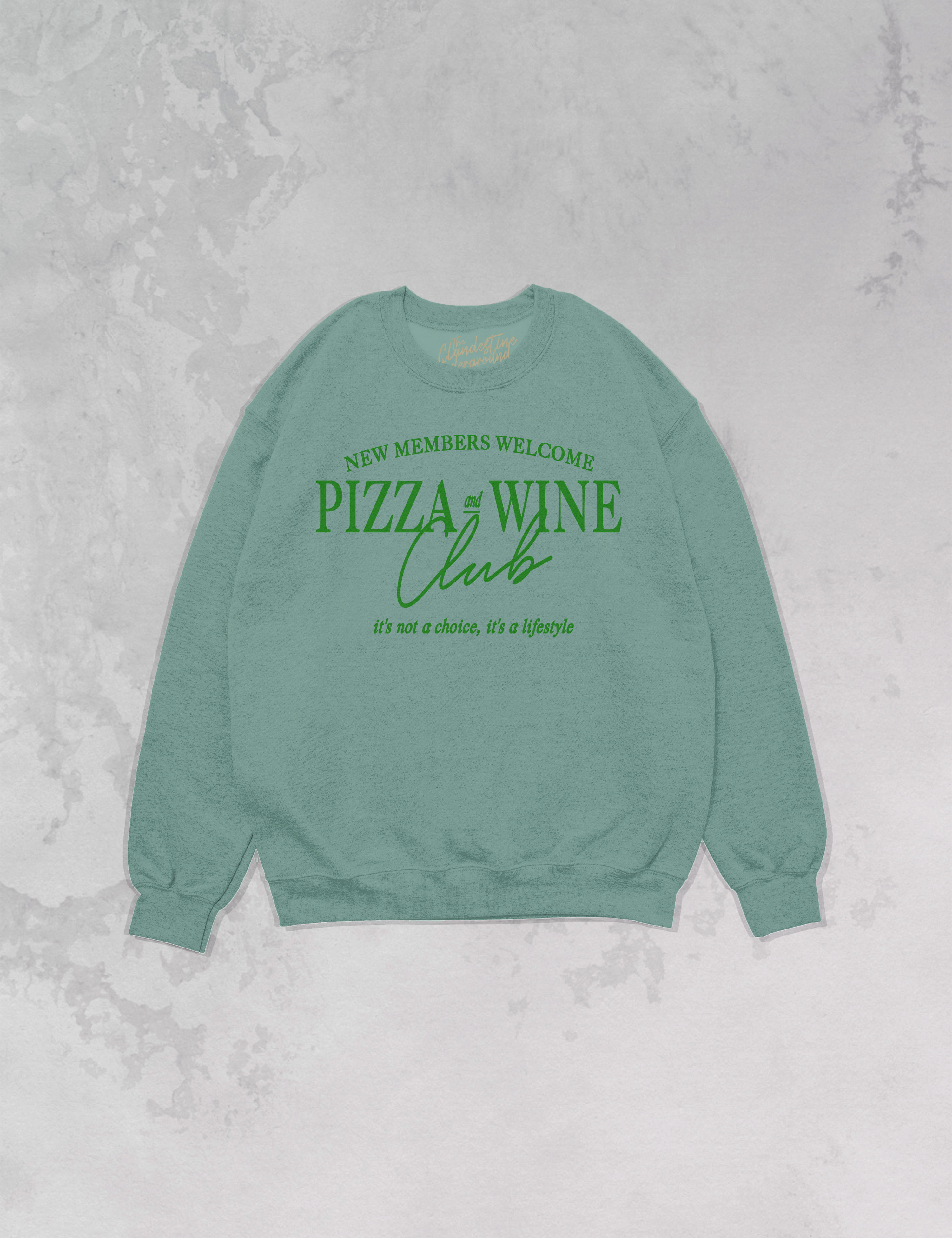 Underground Original Design: Pizza + Wine Club Oversized 90s Sweatshirt