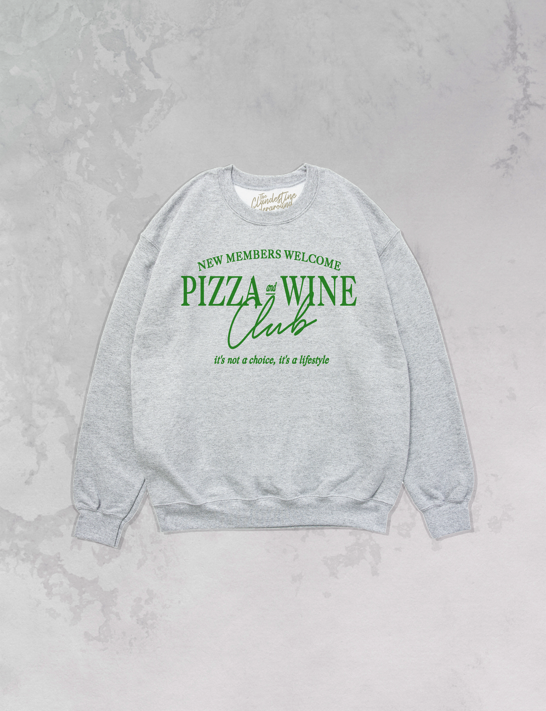 Underground Original Design: Pizza + Wine Club Oversized 90s Sweatshirt