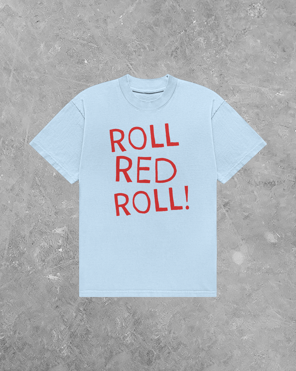 Underground OG: HCHS Roll Red Roll AA Cotton TShirt