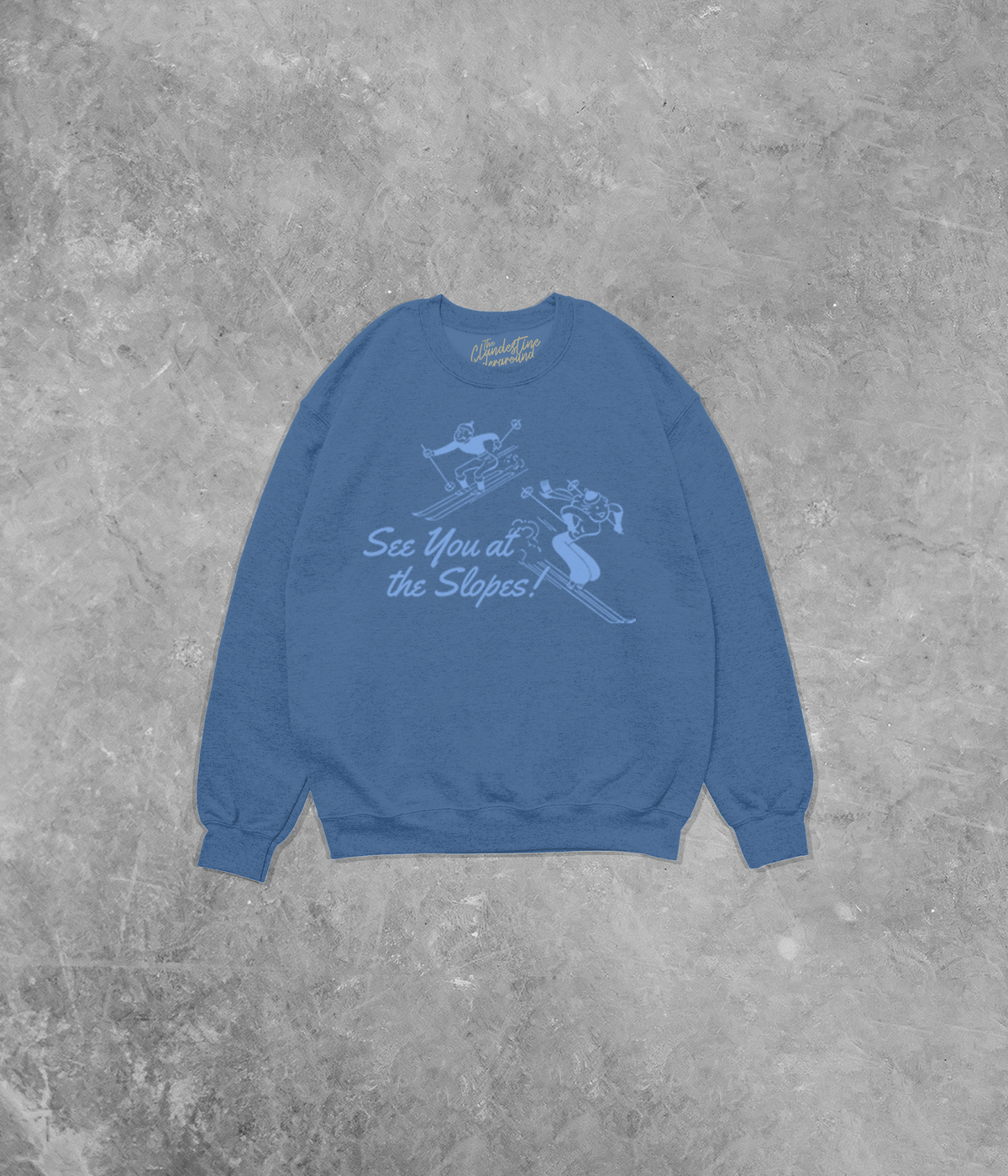 See You at the Slopes, Winter Cotton Blend Gildan Sweatshirt