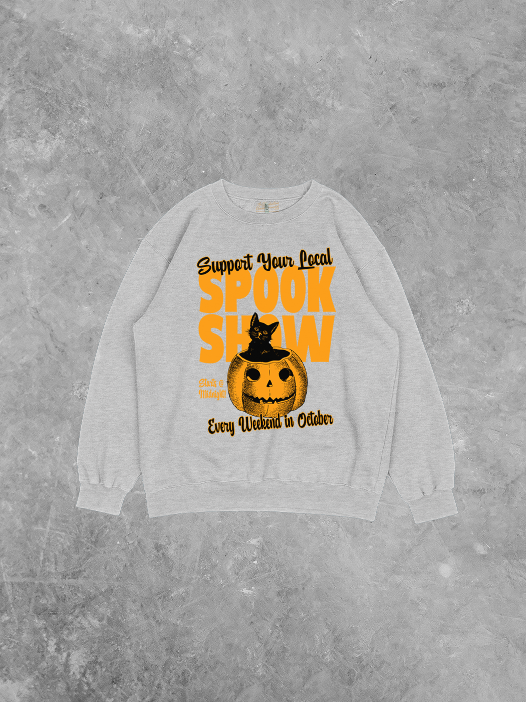 Support Your Local Spook Show, Recycled Relaxed American Apparel Sweatshirt