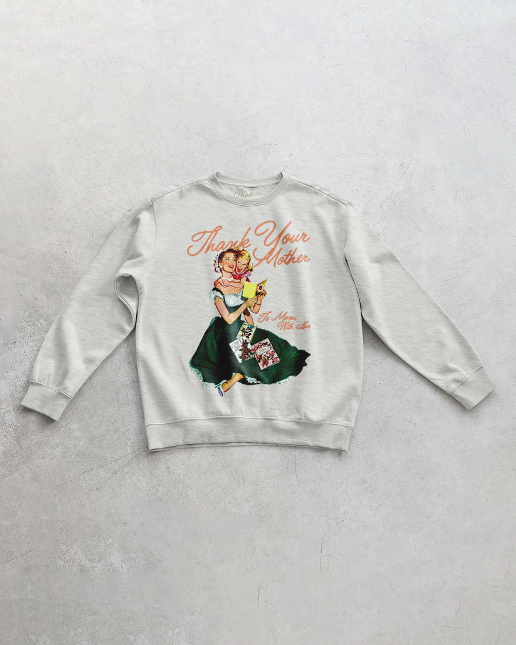 Underground Original Design: Thank Your Mother, Mother's Day Oversized Sweatshirt